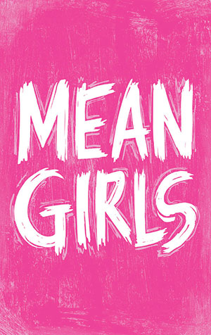 Broadway at the Eccles Mean Girls